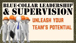 Leadership Development for Frontline Leaders, Managers, & Supervisors