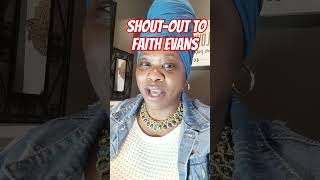 SHOUT-OUT TO FAITH EVANS #shortvideo #shorts #youtube  #2024shorts #2024#StevieJ #faithevans