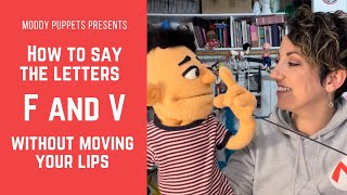How to make the F and V sounds in Ventriloquism by Moddy Puppets 1,368 views 3 months ago 4 minutes, 17 seconds