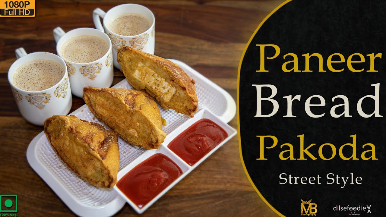 Paneer Bread Pakoda Recipe | Home Chef
