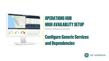 How to Configure Generic Services and Dependencies for Operations Hub in a High Availability Setup