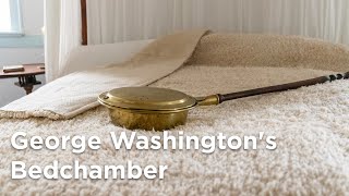 The Washingtons Bedchamber