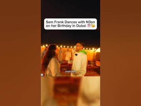 Sam Frank has a Birthday dance with N3on - YouTube