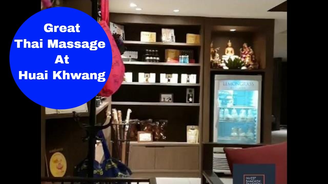 Lemongrass Massage Great Thai Massage At Huaikhwang Bangkok YouTube