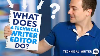 What Does a Technical Writer Editor Do?