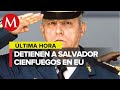 Detienen a Salvador Cienfuegos, ex secretario de Defensa Nacional en EU