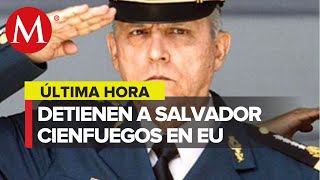 Detienen a Salvador Cienfuegos, ex secretario de Defensa Nacional en EU