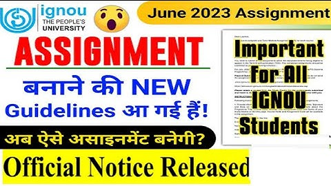 IGNOU New assignment submit guidelines | assignment banane ki new guidelines | kapildharad