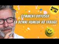 Happy Work - Comment diffuser la bonne humeur au travail- Gaël Chatelain-Berry