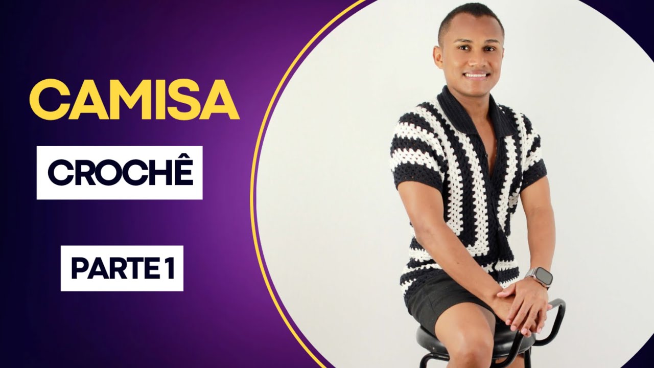 Camisa Crochê - Parte 1