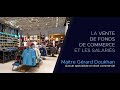 La vente de fonds de commerce et les salaris  maitre grard doukhan