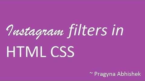 Instagram filters HTML CSS