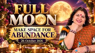 October 26th Full Moon: Powerful Ritual to Attract Wealth