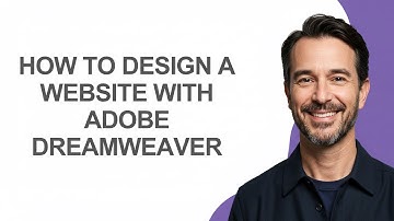How to Design a Website with Adobe Dreamweaver - KevinHowTo
