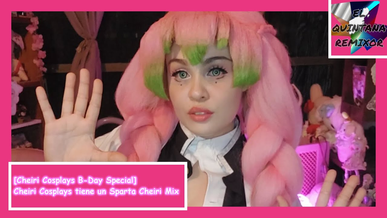 [Cheiri Cosplays B-Day Special] Cheiri Cosplays tiene un Sparta Cheiri Mix