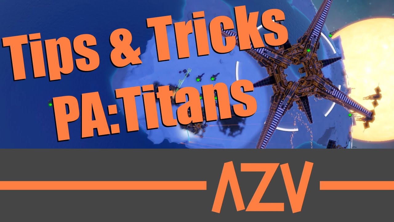 Planetary Annihilation Titans | 🌍 tips for new players 🌍
