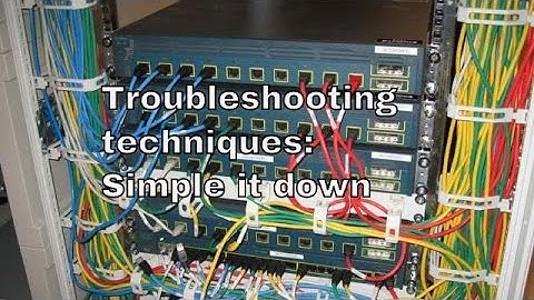 Troubleshooting Techniques: Simple it down | Tech, No Babel