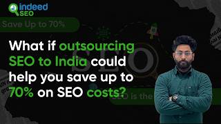 Outsource Seo To India Save 70% Cost Boost Rankings Fast Dont Spend Thousands On Seo?