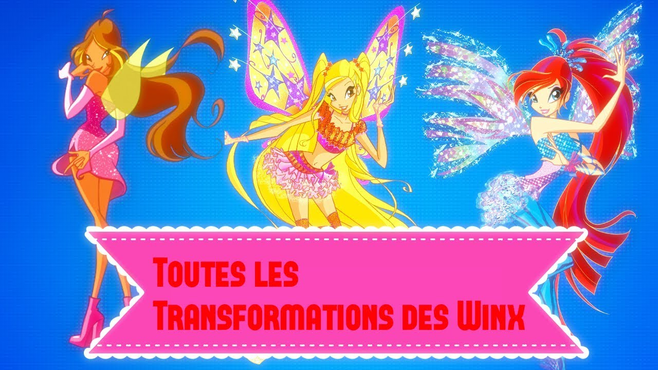Toutes les Transformations des Winx [De la Magie des Winx