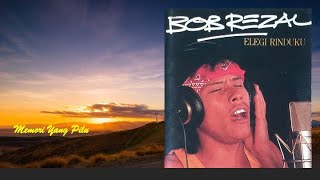 Memori Yang Pilu - Bob Rezal (Official Audio)