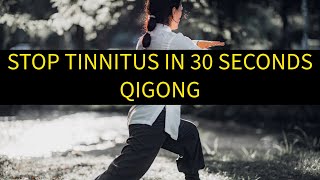 STOP TINNITUS IN 30 SECONDS - QIGONG - Chinese Alternative Medicine - Tinnitus Therapy, Does It Work