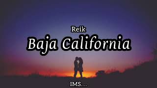 Reik - Baja California - (Letra)