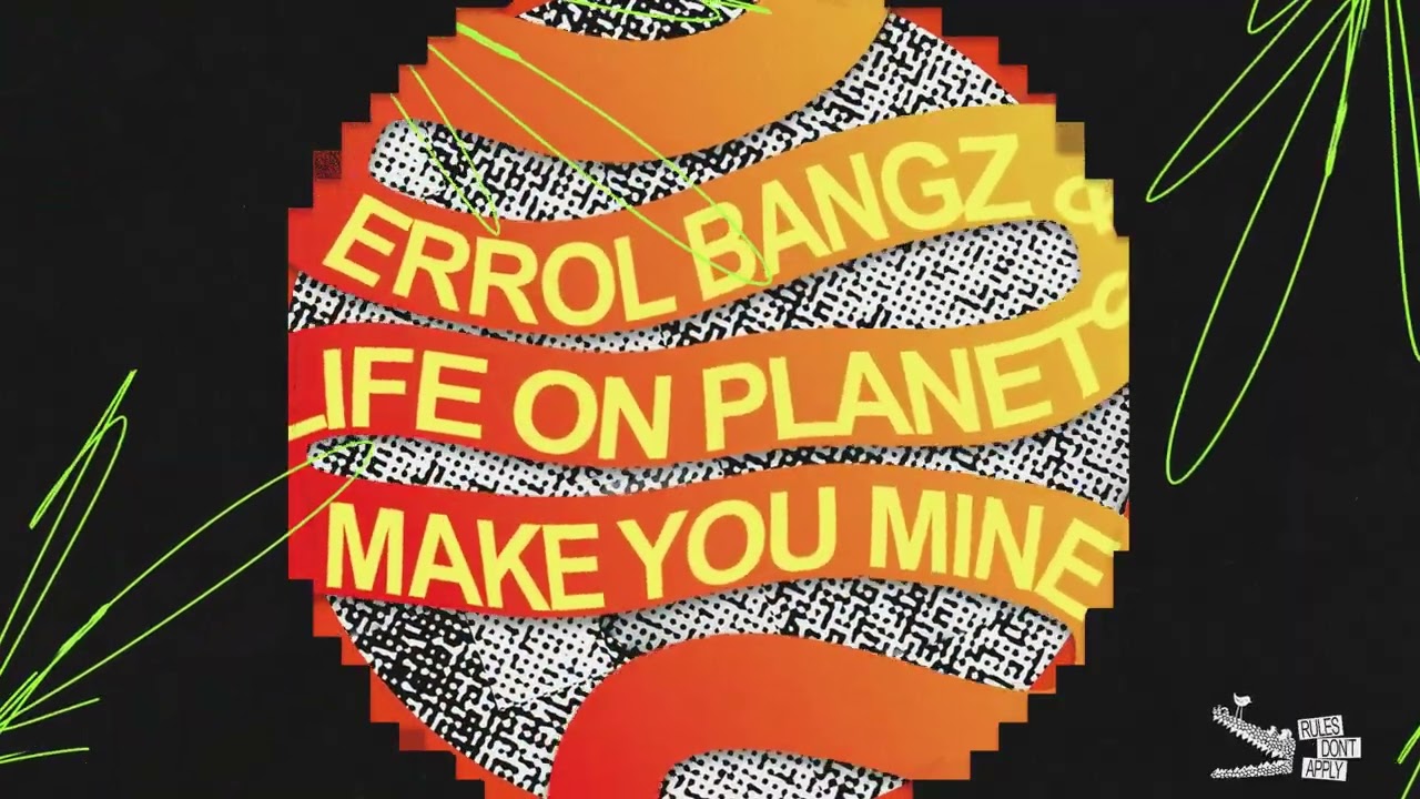 Watch Errol Bangz & Life On Planets - Make You Mine (Official Visualizer) on YouTube Watch Errol Bangz & Life On Planets - Make You Mine (Official Visualizer) on YouTube