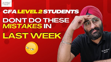 Last Week Strategy CFA Level 2 | The Wall Street School