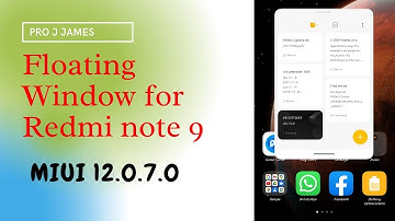 Setting Floating Window for Redmi note 9 (update miui 12.0.7.0)