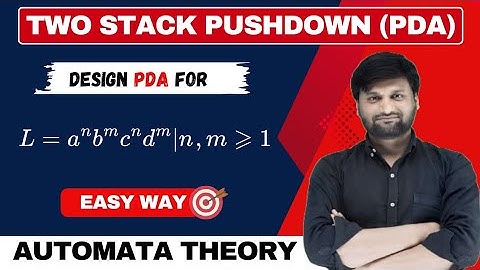 Twee-stapel PDA | 2-stapel PDA voor a^nb^mc^nd^m | Automatentheorie | Inhoudsopgave | TAFL | FLAT