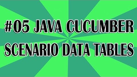 Java Cucumber Tutorial 05 (Scenario Data Tables) | QAShahin