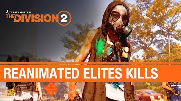 The Division 2 - How to Eliminate Reanimated Elite Hostiles Quickly