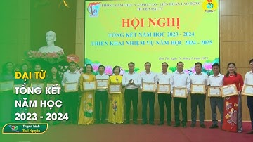Đại Từ tổng kết năm học 2023-2024 | Thái Nguyên TV