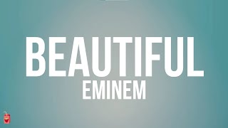 Eminem - Beautiful (Lyrics Video)