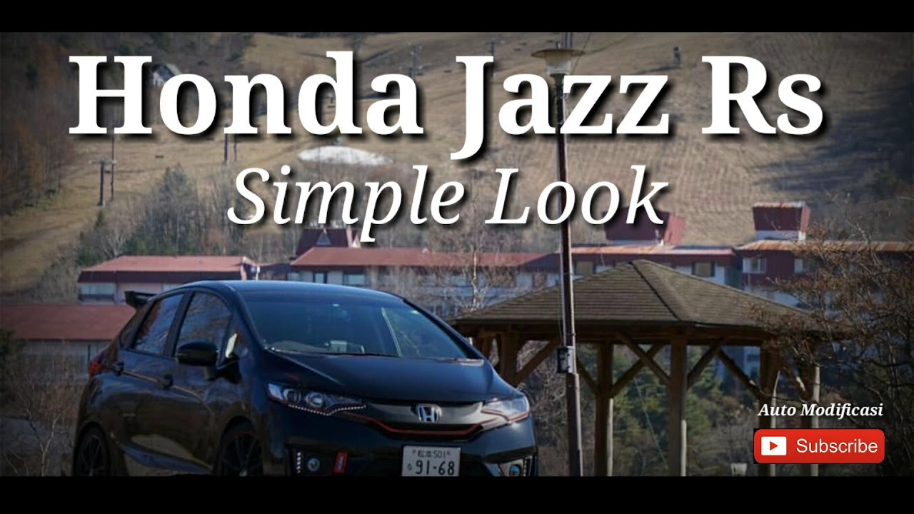 Modifikasi All New Honda Jazz RS Warna Hitam Honda Jazz Simple