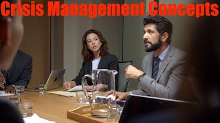 A Professional Explains Crisis Management Concepts, Principles, and Framework: A First Introduction