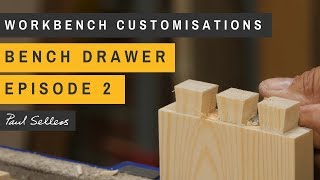 How to Make a Workbench Drawer Episode 2 | Paul Sellers