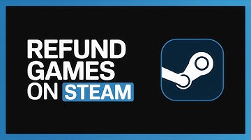 How to Refund Games on Steam | Easy Step-by-Step Guide (2025)