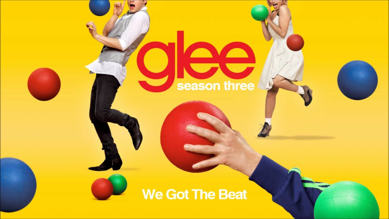 We Got The Beat - Glee [HD Full Studio]