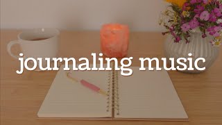 Calming Journaling Music  1 Hour Playlist for Writing, Reading, Studying