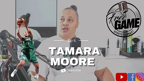 Tamara Moore | Ep 6 | Season 2