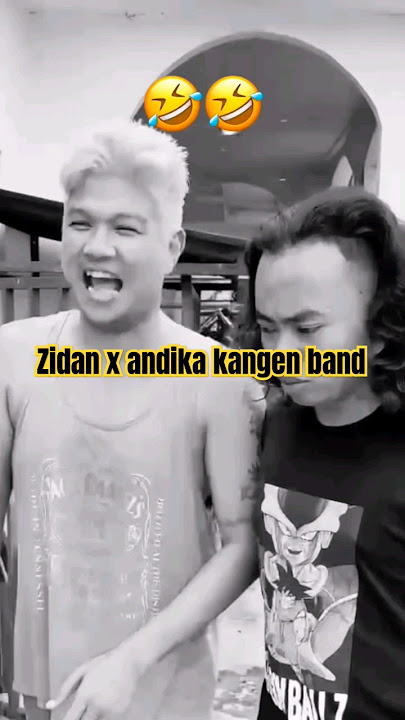 dulu masalah sekarang jadi dekat Zidan dan Andika kangen band #videoshort #viral #zidan #andika