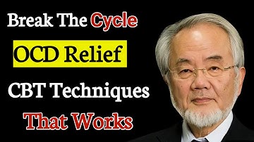 (Last part) “7 Powerful Techniques to Reduce OCD Symptoms Fast!”.