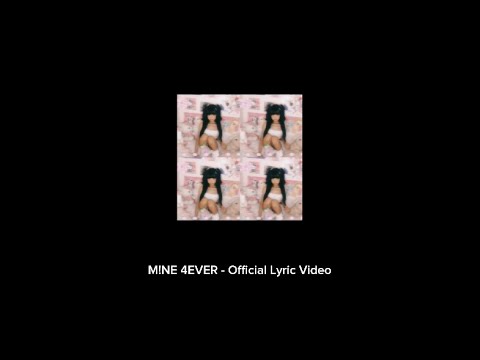 M!NE 4EVER Official Lyric Video (By JustMar and Yxng LJ)