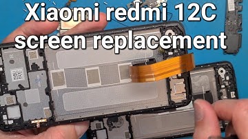 Xiaomi redmi 12c screen replacement and disassembly using original display