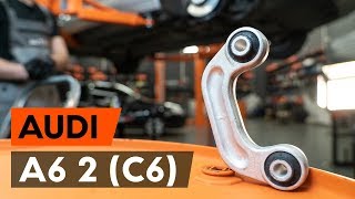 Hoe een vooraan stabilisatorstang vervangen op een AUDI A6 2 (C6) [AUTODOC-TUTORIAL]