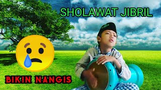 Lagu Sholawat Bikin Nangis -Sholawat Jibril -versi Darbuka