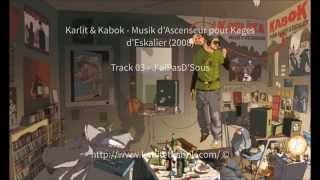 Video thumbnail of "Karlit & Kabok - J'aiPasD'sous"