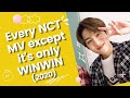 Every NCT MV except it’s only WINWIN (December 2020)