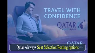 Qatar Airways Seat Selection: Call (833) 246-4532
